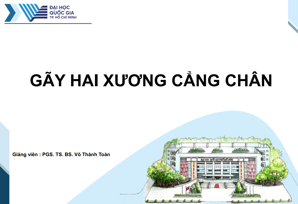 Slide Bài Giảng Gãy Hai Xương Cẳng Chân (2)