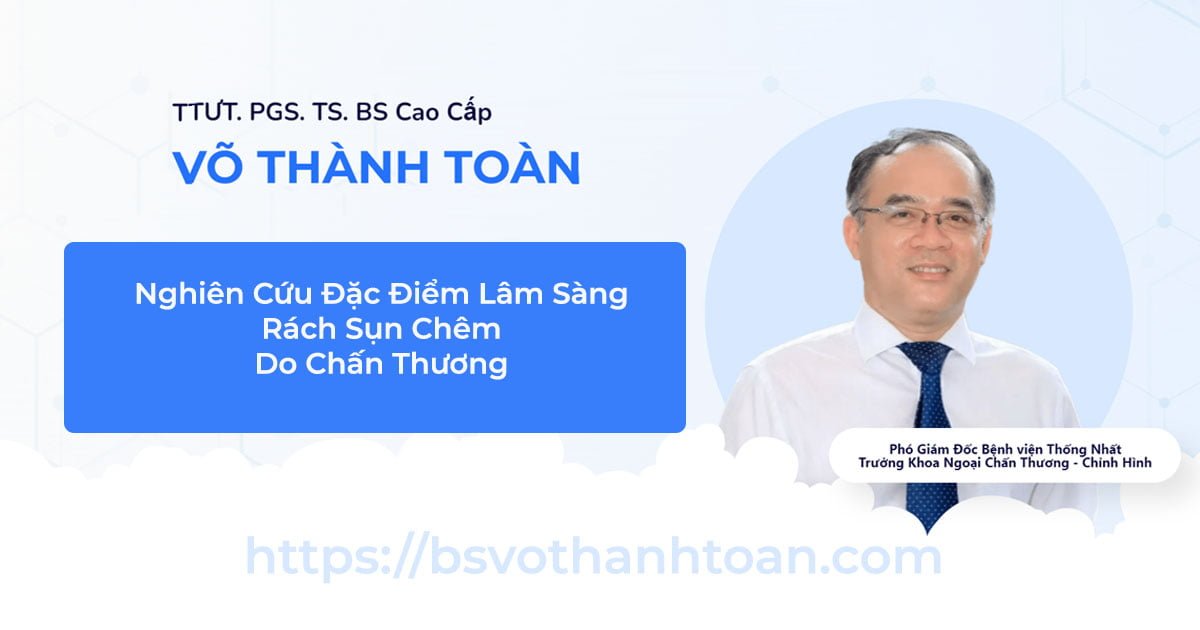 Nghiên Cứu Đặc Điểm Lâm Sàng Rách Sụn Chêm Do Chấn Thương