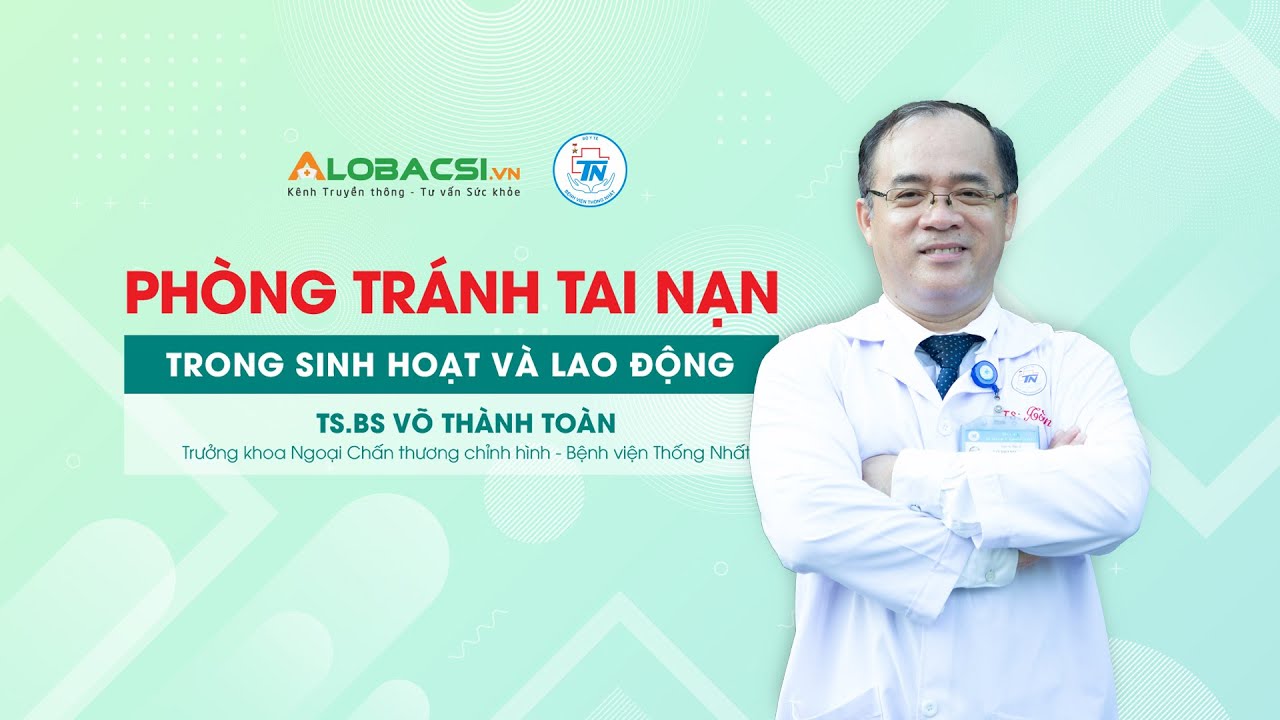 Làm Sao để Phòng Chống Tai Nạn Trong Sinh Hoạt, Lao động