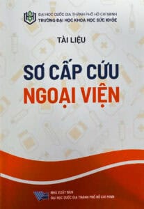 Tài liệu sơ cấp cứu ngoại viên của Đại học Quốc gia TP.HCM.